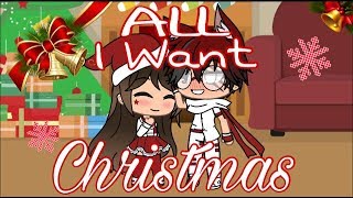 All I want for Christmas Meme//GLMV