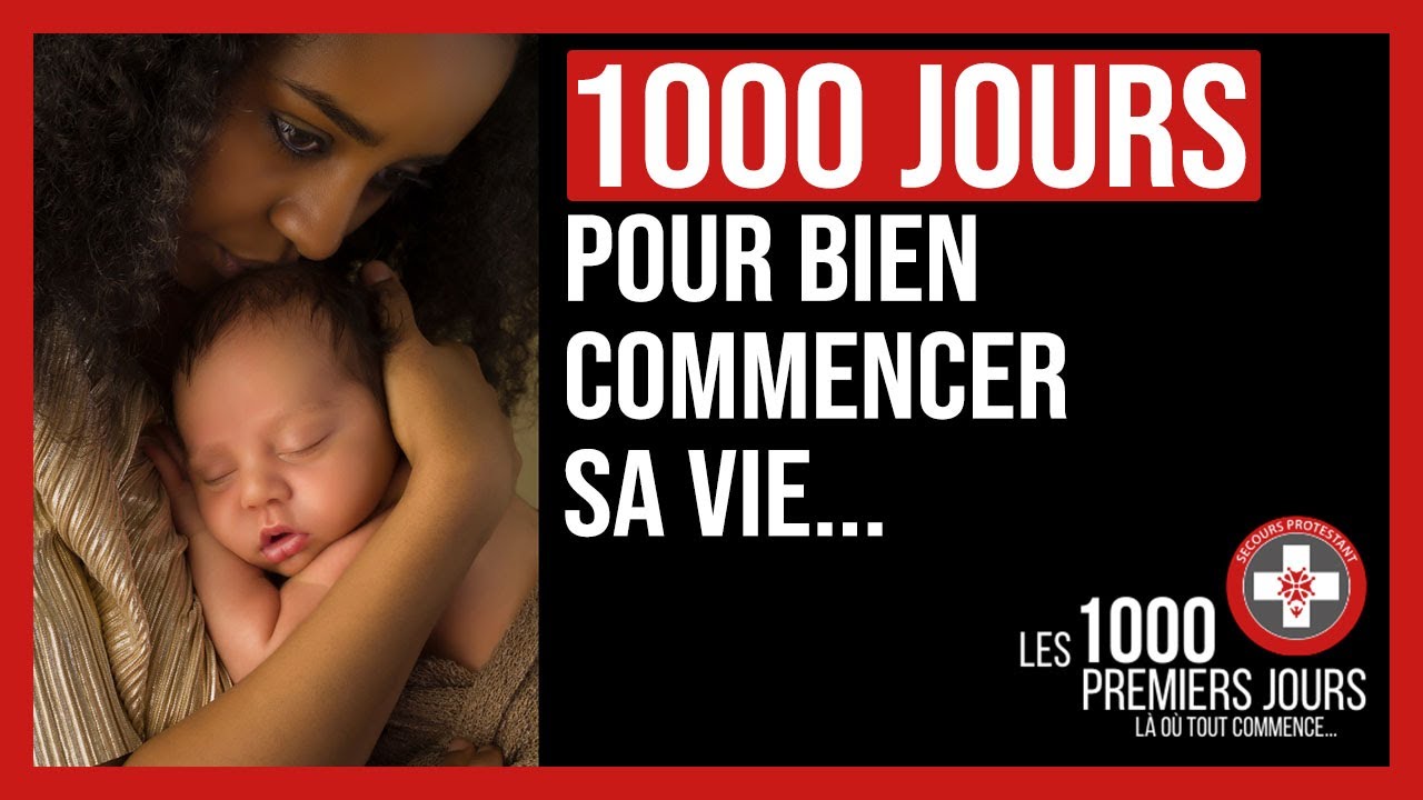 Présentation de l'opération 1000 Premiers jours