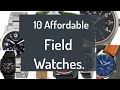 10 Affordable field watches 2020.  $17 to $130 !