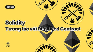 Phát triển Web3 với Solidity #1 - 9 | Tương tác với Contract đã deloy