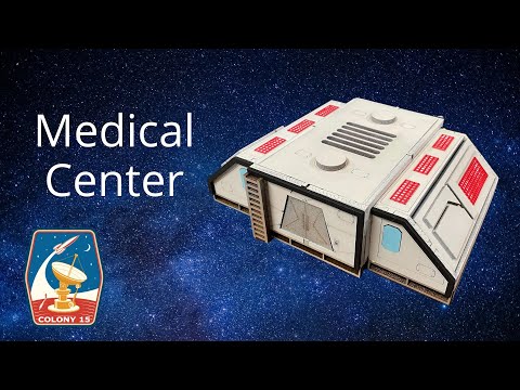 Colony 15 Medical Center - How to Assemble