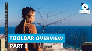 Toolbar Overview Part 3 | Pixlr X