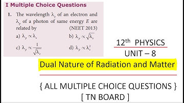 12TH PHYSICS   UNIT   8   MULTIPLE CHOICE QUESTIONS   DUAL NATURE OF RADIATION AND MATTER