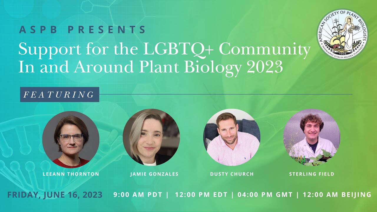 ASPB Webinar: Support for the LGBTQ+ Community In and Around Plant Biology 2023