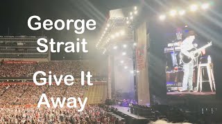 Give It Away | George Strait | Stadium Tour | Ames, IA | May 25, 2024