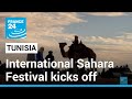 Tunisia S 55th International Sahara Festival Opens In Douz FRANCE 24 English 