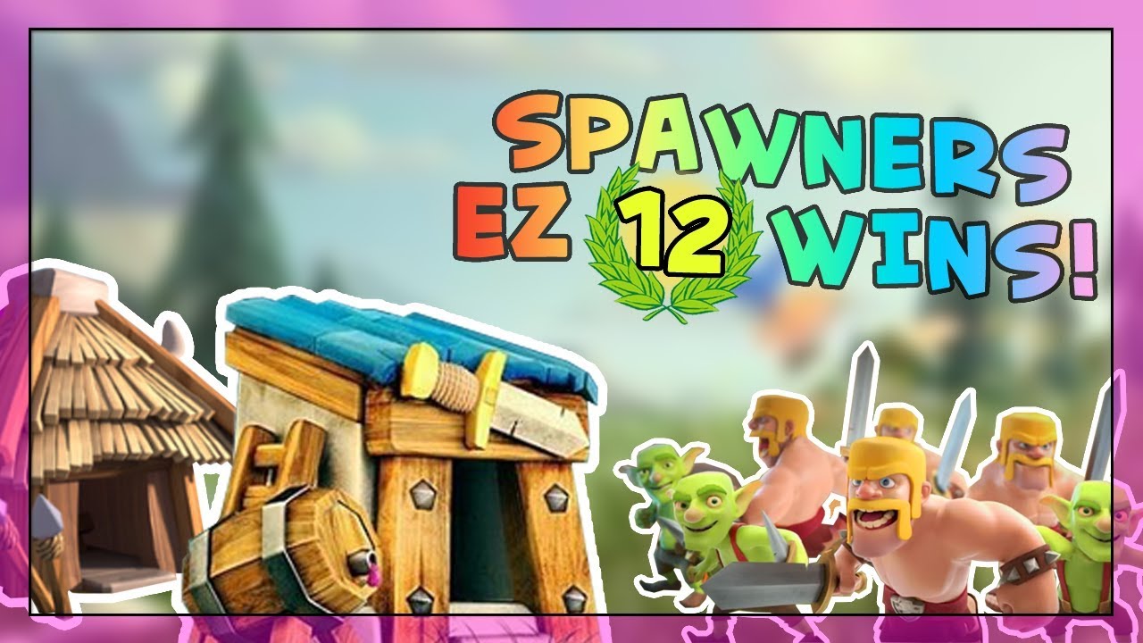 12 WINS SPAWNER DECK OP?! || Clash Royale Best Spawner Deck