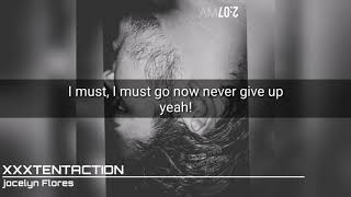 XXXTENTACTION - Jocelyn Flores reversed(lyrics)