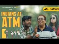 Indians At ATM | The Timeliners