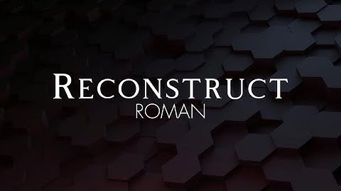 ROMAN - Reconstruct (Lyric Video)