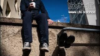 Download lagu Dame - Life Balance