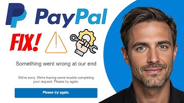 How To Fix Paypal Something Went Wrong (2025)