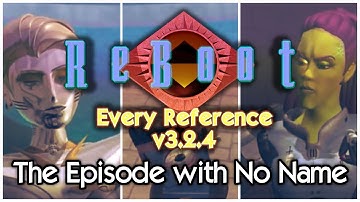 The Episode with No Name - Every Reference in ReBoot