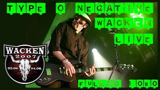 TYPE O NEGATIVE LIVE 2007 WACKEN FULL HD 1080