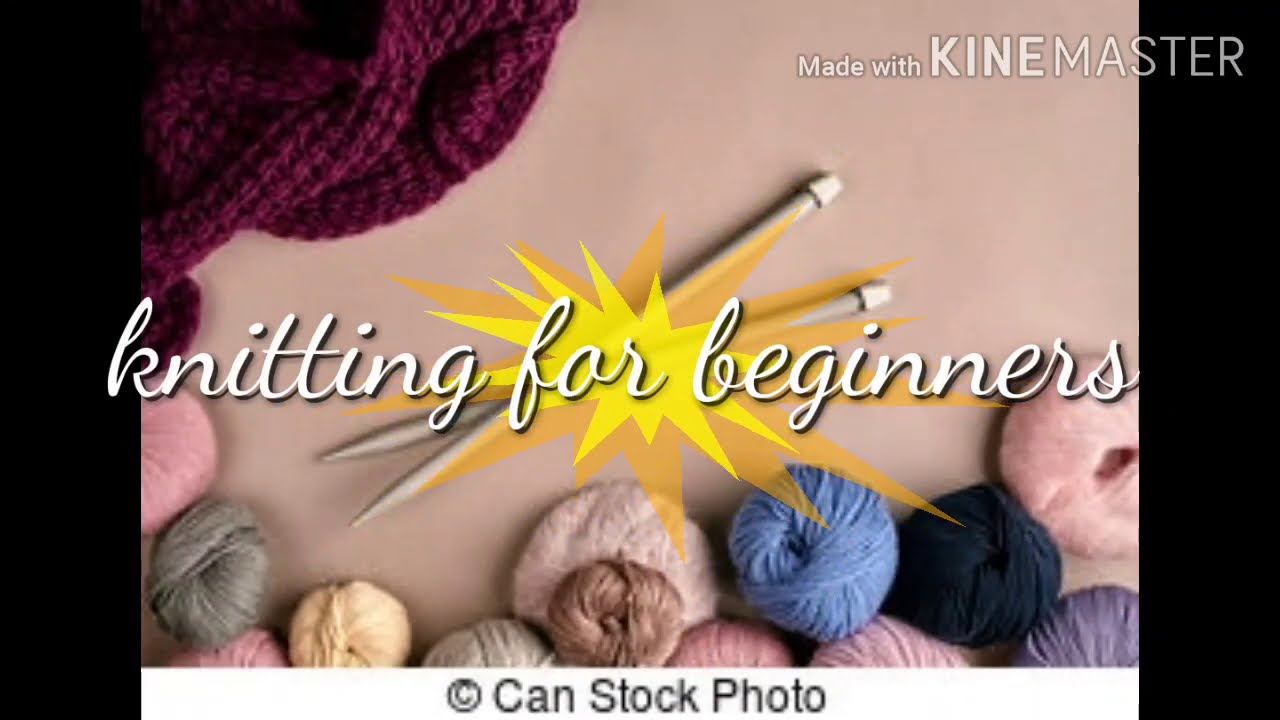 Knitting for Beginners. YouTube