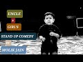 Uncle  girls  molik jain  stand up comedy