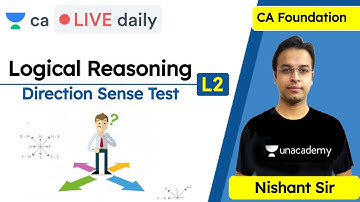 Logical Reasoning - L2 | Business Mathematics | Live Daily | Unacademy CA Foundation | Nishant Kumar