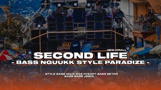 STYLE PARADIZE!! DJ SECOND LIFE - BASS NGUK NGUKK || DF MUSIC