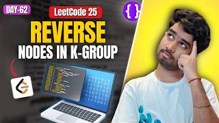 Day 62: LeetCode 25 Reverse Nodes in k-Group | In-Place Reversal | Google | Meta | Top Interview 150