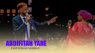 ABDIFITAH YARE | NEW MASHUP MUSIC SOMALI | OFFICIAL VIDEO 2023