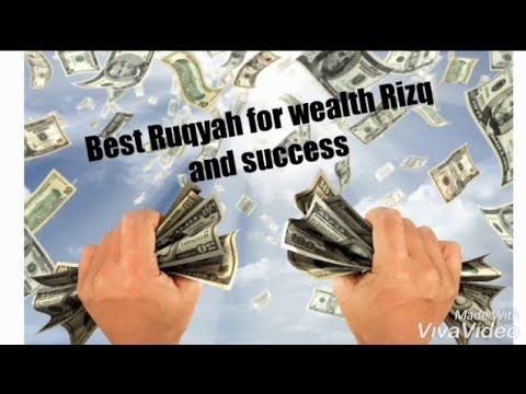 Powerful Ruqyah for wealth Rizq and success