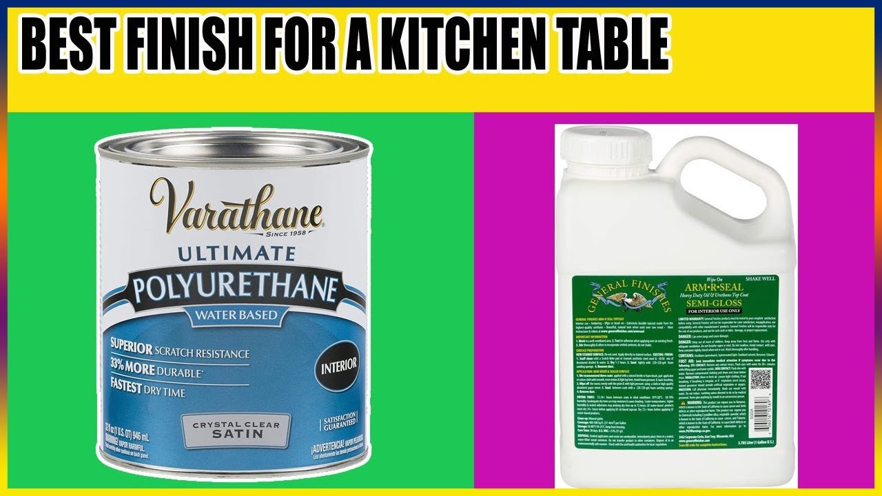 Top 5 Best Finish For A Kitchen Table Reviews 2024 YouTube