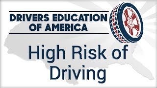 Risks Of Driving - Texas Online Adult Drivers Education