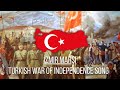 Д Zmir MarЕџД Turkish War Of Independence Song Д Zmir MarЕџД Turkish War Of Independence Song