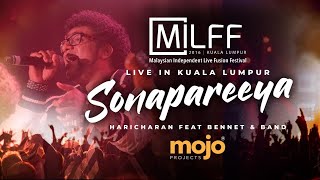 Haricharan feat Bennet & Band | Sonapareeya | Live in Kuala Lumpur | MILFF2016 | AR Rahman