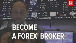 How to Become a Forex Broker