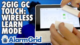 2GIG GC Touch: Wireless Learn Mode