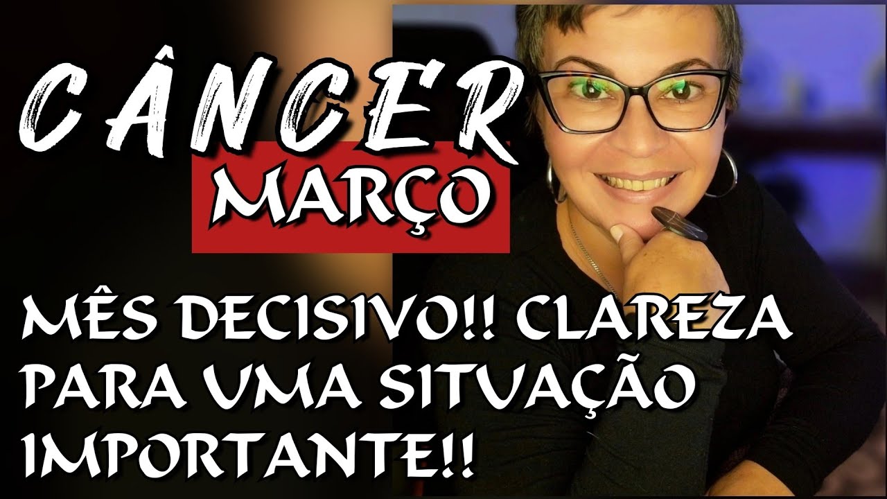 ♋️0️⃣3️⃣CÂNCER MARÇO || MÊS DECISIVO!! CLAREZA PARA UMA SITUAÇÃO IMPORTANTE!! #cancer #MARÇO 