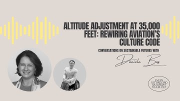 Altitude Adjustment at 35,000 Feet: Rewiring Aviation’s Culture Code