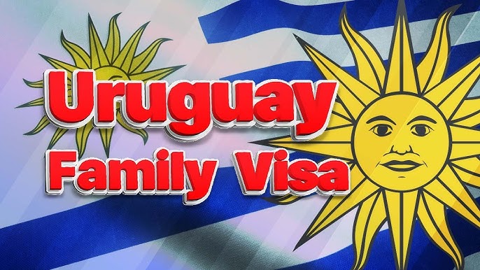 Obtain A Uruguay Family Reunification Visa 2024