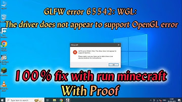 GLFW error 65542: WGL: The driver does not appear to support OpenGL error [100%fix] with Proof