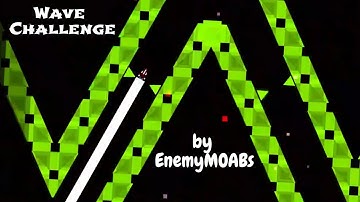 Random unrated level #64 - Wave Challenge by EnemyMOABs | Geometry Dash 2.11