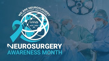 #NeurosurgeryAwarenessMonth