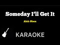 Alek Olsen - Someday I’ll Get It | Karaoke Guitar Instrumental