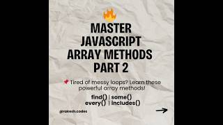 🔥 Master JavaScript Array Methods– Day 2 of #100DaysOfCode #JavaScript #RakeshCodes #javascripttips