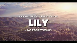 DJ LAGU BARAT SLOW REMIX LILY ALAN WALKER COCOK BUAT SANTUY JAR PROJECT SLOW REMIX