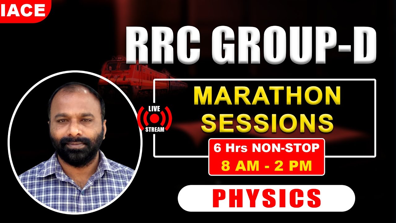 RRC GROUP-D LIVE MARATHON SESSION || PHYSICS - MOST EXPECTED QUESTIONS || IACE