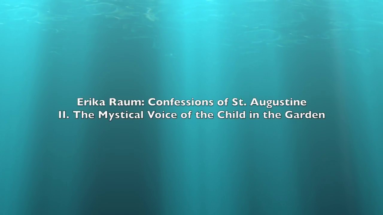 Erika Raum - "Confessions of St. Augustine"