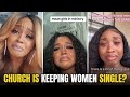 Women Reveals Why Church Is keeping So Many Women of God Single