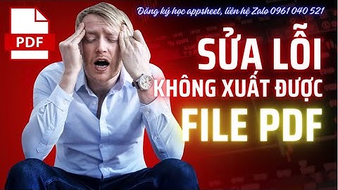 Lỗi không xuất được file pdf this file năm 2024