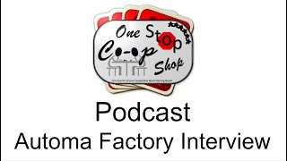 Interview with Automa Factory (on Tapestry and solo design)  |  Episode 102