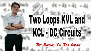 Two Loops KVL and KCL - DC Circuits