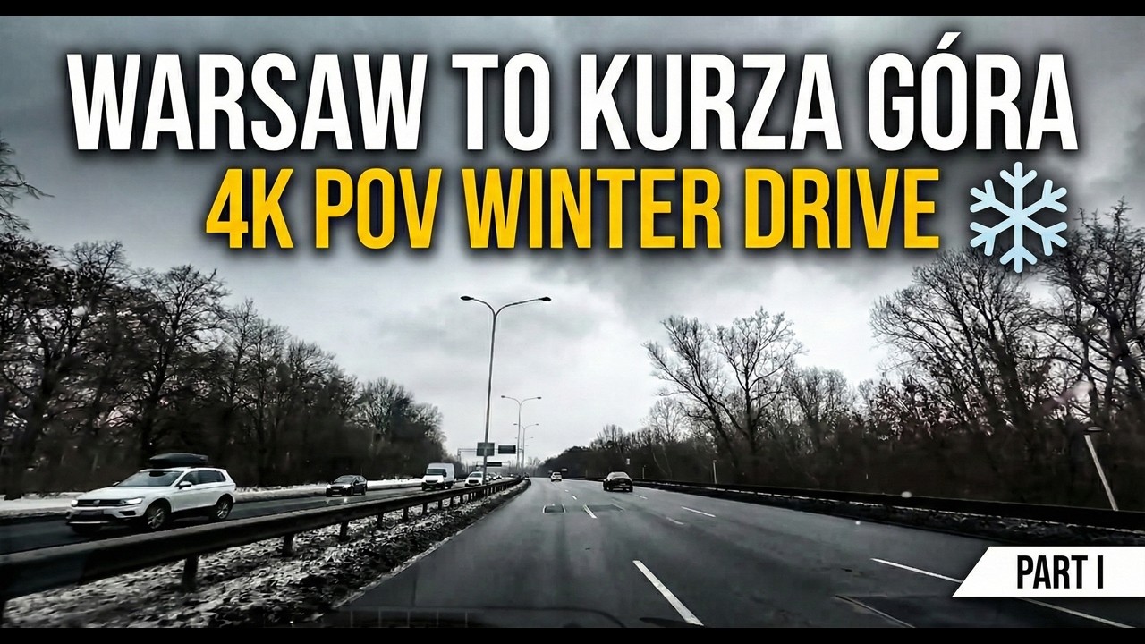 Snowy Road Trip: Warsaw to Kurza Góra Ski Resort | 4K POV Winter Driving Poland ❄️ (Part I)