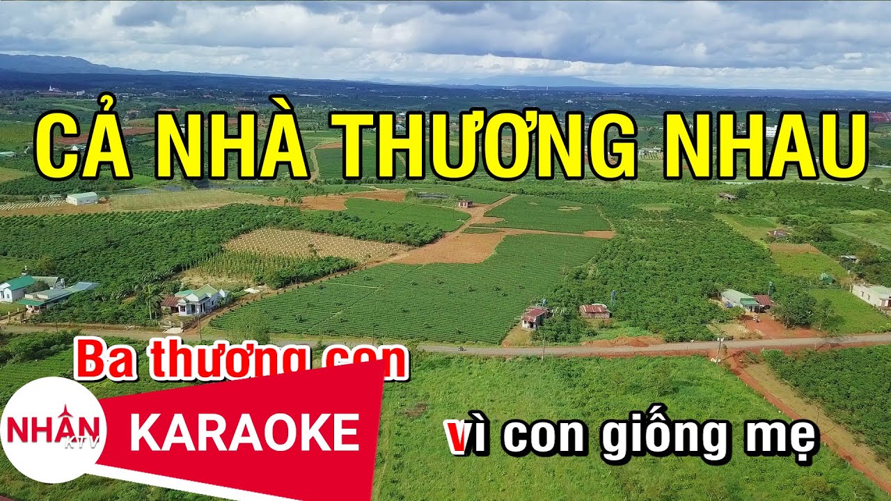 Cả Nhà Thương Nhau (Karaoke Beat)