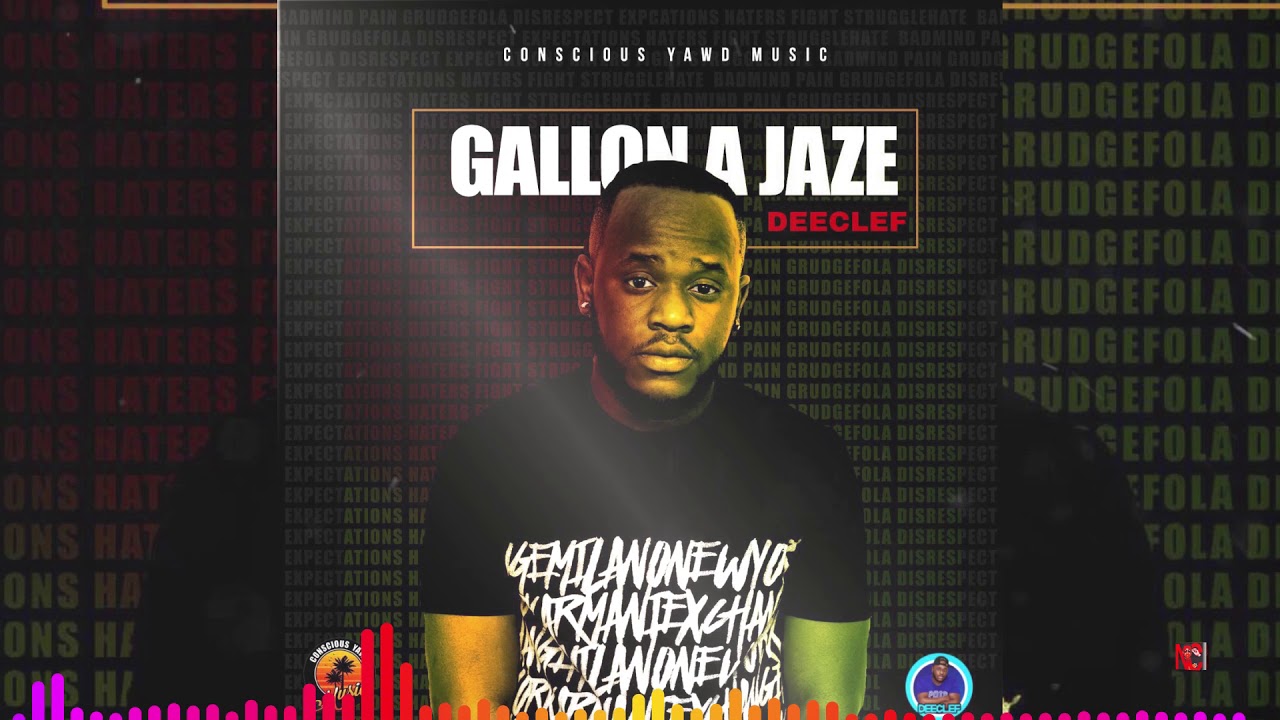 DeeClef- Gallon a Jaze (Official Audio)