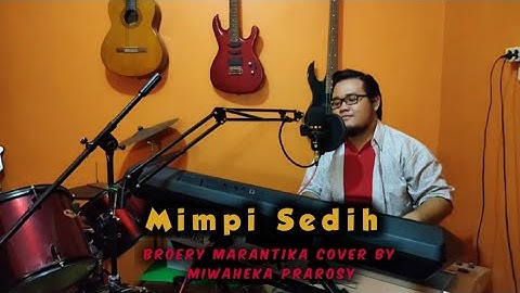 Mimpi Sedih - Broery Marantika Cover - Live Recording Keyboard by Miwaheka Prarosy